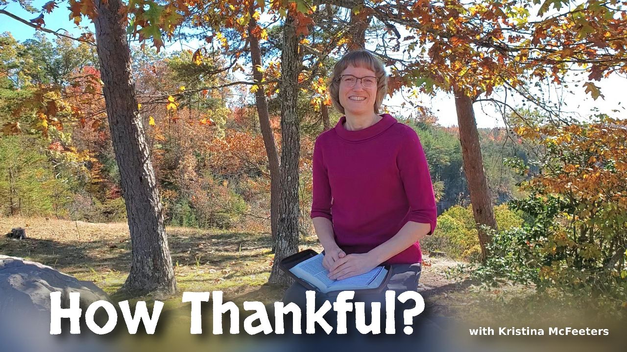 How Thankful?